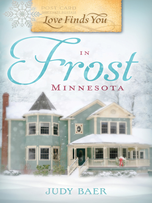 Title details for Love Finds You in Frost, Minnesota by Judy Baer - Available